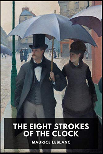 Eight Strokes of the Clock illustrated