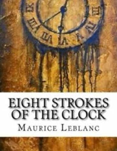 Eight Strokes Of The Clock