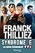 Le syndrome E - Nouvelle édition by Franck Thilliez