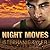 Night Moves: A Shadow Force Novel (The Shadow Force Series)