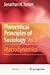 Theoretical Principles of Sociology, Volume 1: Macrodynamics