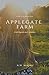 Applegate Farm (A Tale of the Antrim Cycle)