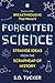 Forgotten Science