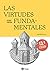 Las virtudes fundamentales (Spanish Edition)