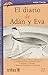 El diario de Adan y Eva/ The diary of Adam and Eve (Spanish Edition)