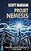 Projet Nemesis (CITY EDITIONS) (French Edition)