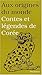 Contes et légendes de Corée