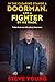 In the Clearing Stands a Doorman. And a Fighter by his Trade.: Tales from an Old School Doorman