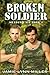 Broken Soldier: Shadow Unit Book 1