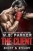 The Client: Short And Steamy