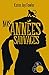 NOS ANNEES SAUVAGES