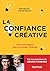 La Confiance Créative: Tous innovateurs avec le Design Thinking