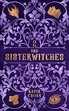 The Sisterwitches...