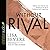 Without Rival: Incomparably Made, Uniquely Loved, Powerfully Purposed