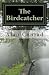 The Birdcatcher