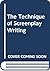 The Technique of Screenplay Writing: An Analysis of the Dramatic Structure of Motion Pictures