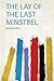 The Lay of the Last Minstrel