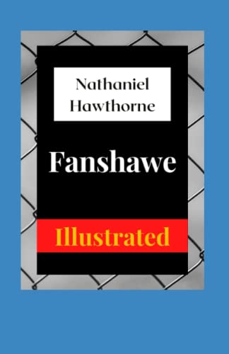 Fanshawe Illustrated