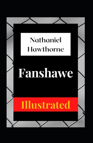 Fanshawe Illustrated