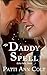 The Daddy Spell (Echo Falls Texas)