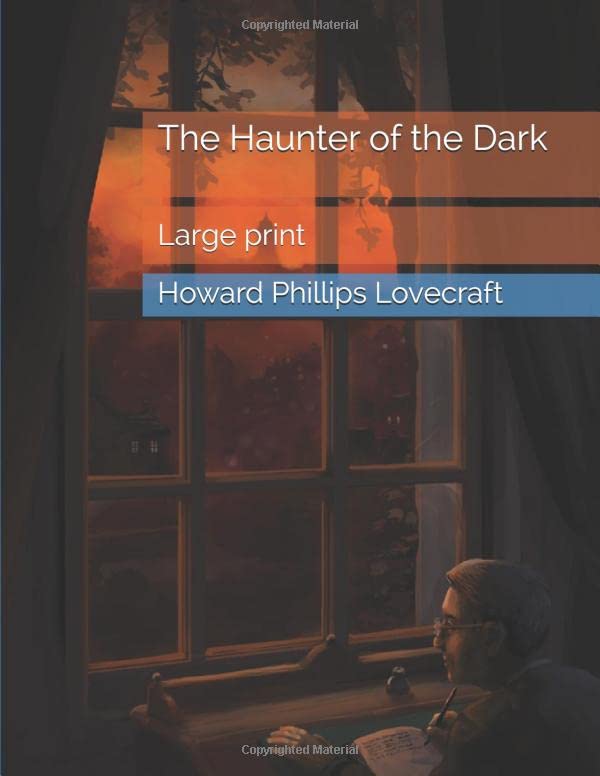 The Haunter of the Dark: Large print