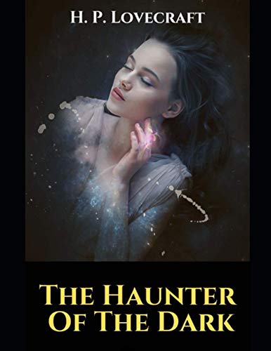 The Haunter Of The Dark