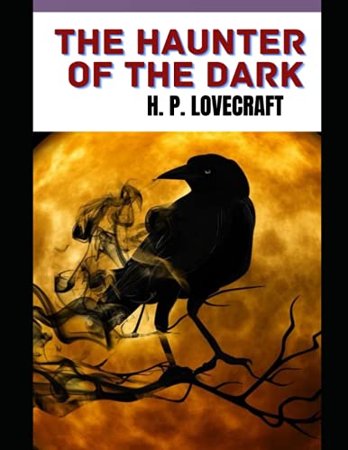 The Haunter Of The Dark