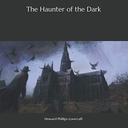 The Haunter of the Dark