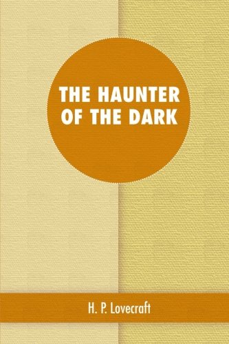 The Haunter of the Dark