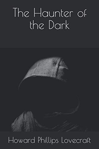 The Haunter of the Dark