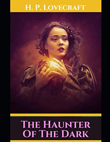 The Haunter Of The Dark