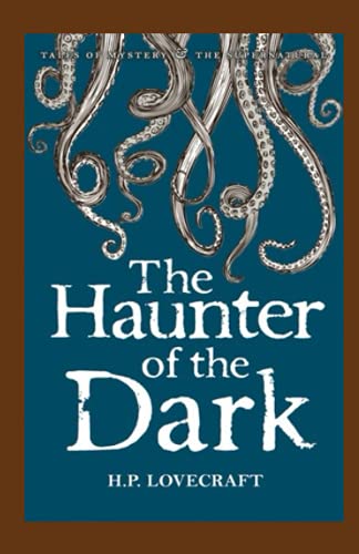 The Haunter of the Dark Illustrated