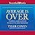 Average Is Over: Powering America Beyond the Age of the Great Stagnation