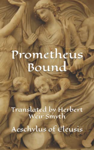 Prometheus Bound