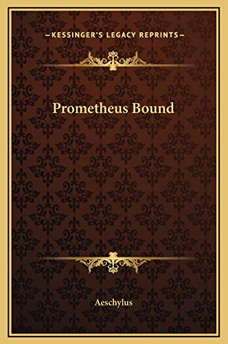 Prometheus Bound