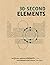 30-Second Elements