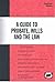 A Guide to Probate Wills and the Law