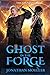 Ghost in the Forge (The Ghosts)