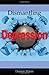 Dismantling Depression