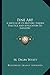 Fine Art: A Sketch Of Its History, Theory, Practice And Application To Industry