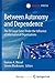 Between Autonomy and Dependence: The EU Legal Order under the Influence of International Organisations