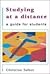 Studying at a Distance: A Guide for Students