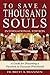 To Save a Thousand Souls by Brett Brannen