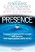 Presence. Esplorare il cambiamento profondo nelle persone, nelle organizzazioni e nella società