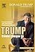 Trump: Como Chegar Lá