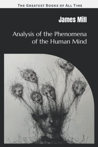Analysis of the Phenomena of the Human Mind