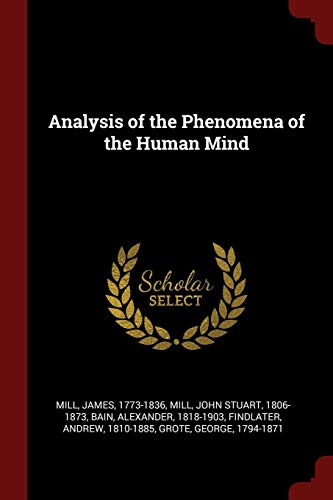 Analysis of the Phenomena of the Human Mind