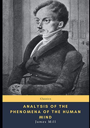 Analysis of the Phenomena of the Human Mind