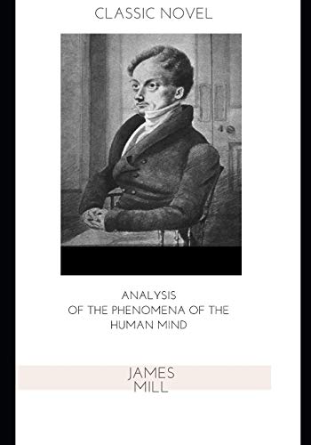 Analysis of the Phenomena of the Human Mind