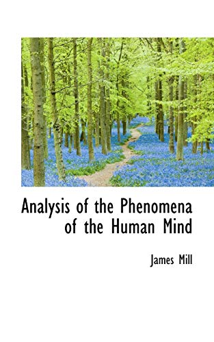 Analysis of the Phenomena of the Human Mind